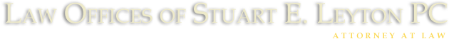 Law Offices of Stuart E. Leyton PC